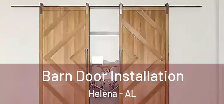  Barn Door Installation Helena - AL