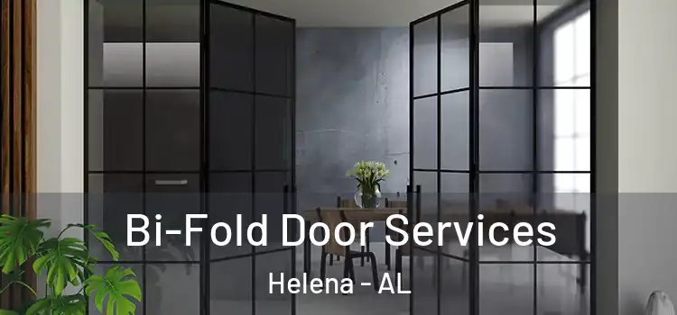 Bi-Fold Door Services Helena - AL