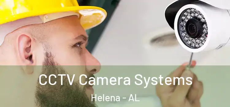  CCTV Camera Systems Helena - AL