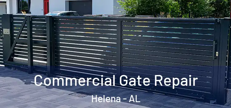 Commercial Gate Repair Helena - AL