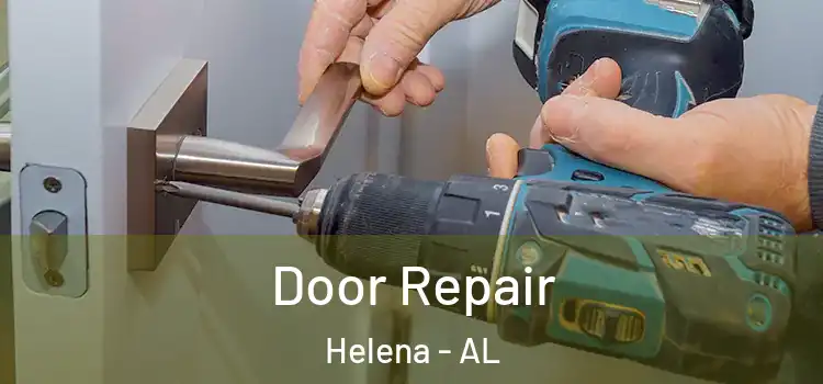 Door Repair Helena - AL