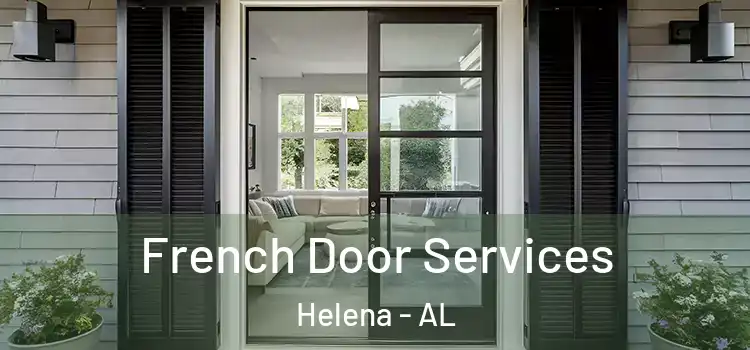  French Door Services Helena - AL