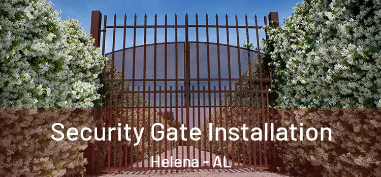  Security Gate Installation Helena - AL