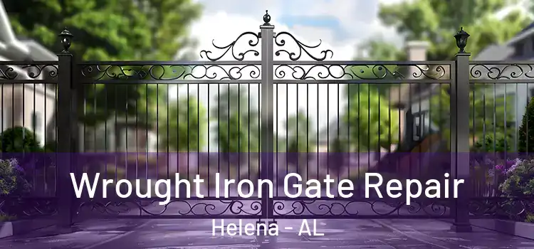 Wrought Iron Gate Repair Helena - AL